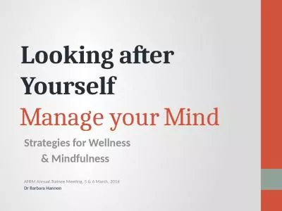 Looking after Yourself Manage your Mind