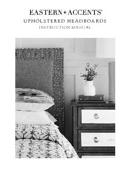 Congratulations on your upholstered headboard purchase! Eastern Accent