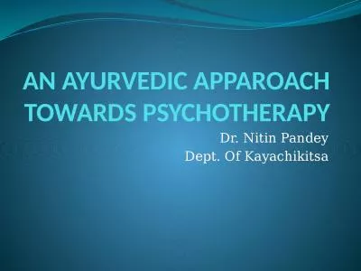 AN AYURVEDIC APPAROACH TOWARDS PSYCHOTHERAPY