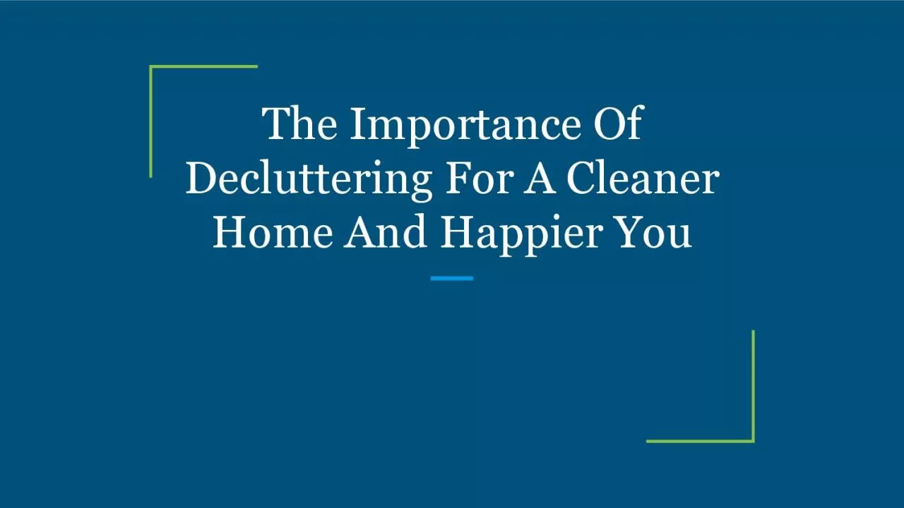 PDF-The Importance Of Decluttering For A Cleaner Home And Happier You