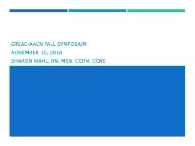 ECLS  Updates  GTCAC-AACN FALL SYMPOSIUM