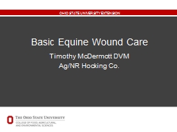 Basic Equine Wound Care Timothy McDermott DVM