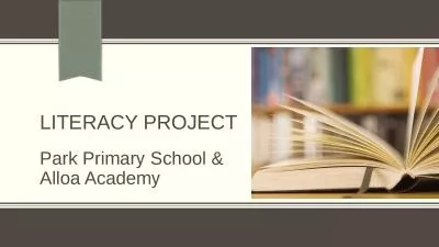 LITERACY PROJECT Park Primary School &