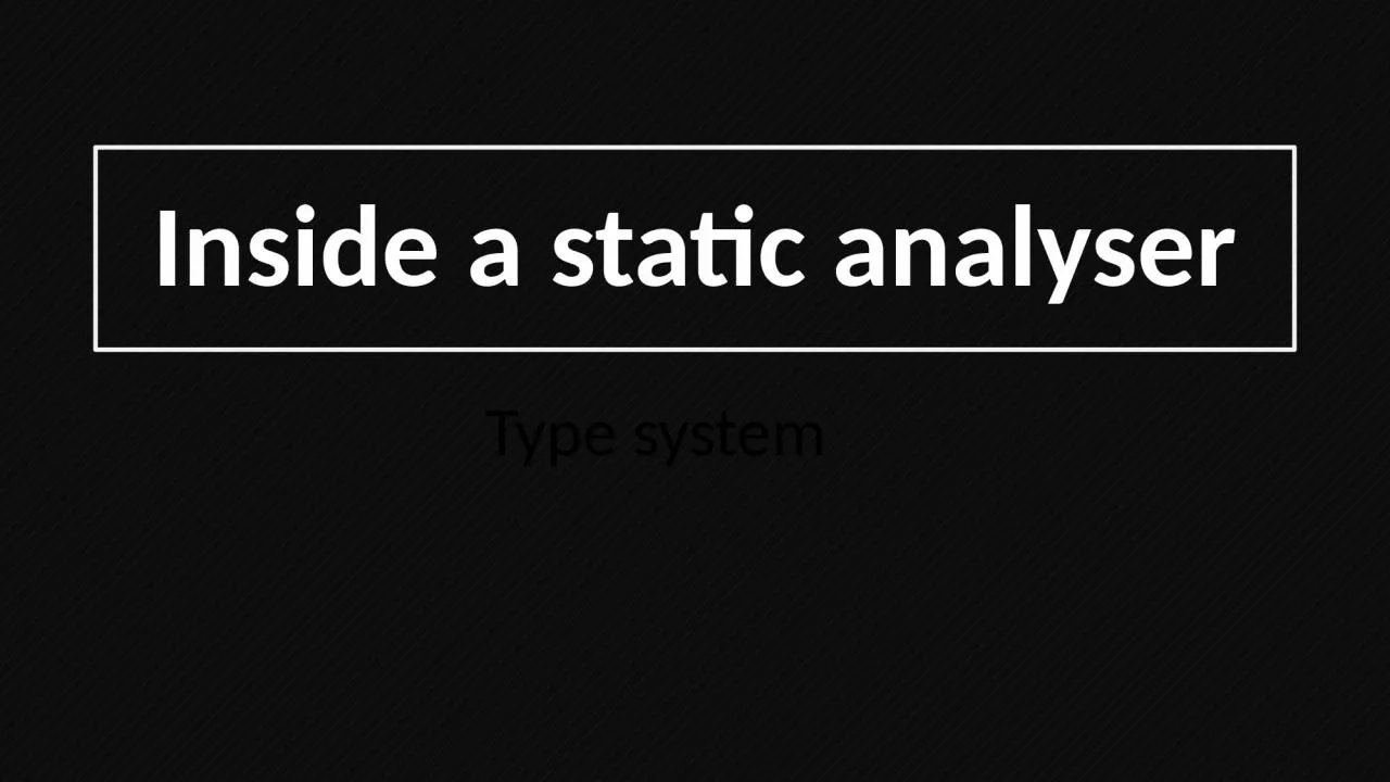 PPT-Inside a static analyser