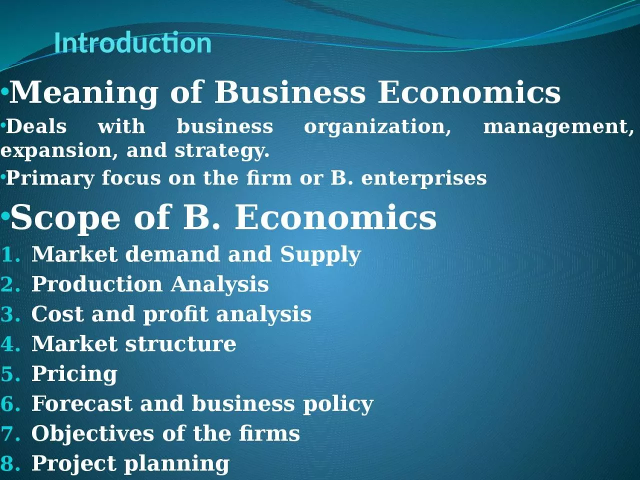 Introduction  Meaning of Business Economics