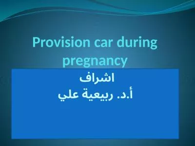 Provision car during pregnancy