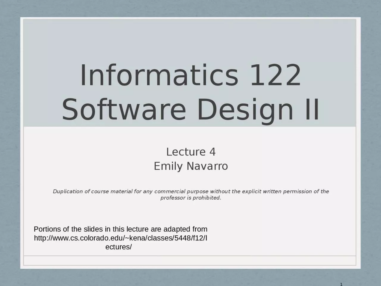 Informatics 122 Software Design II