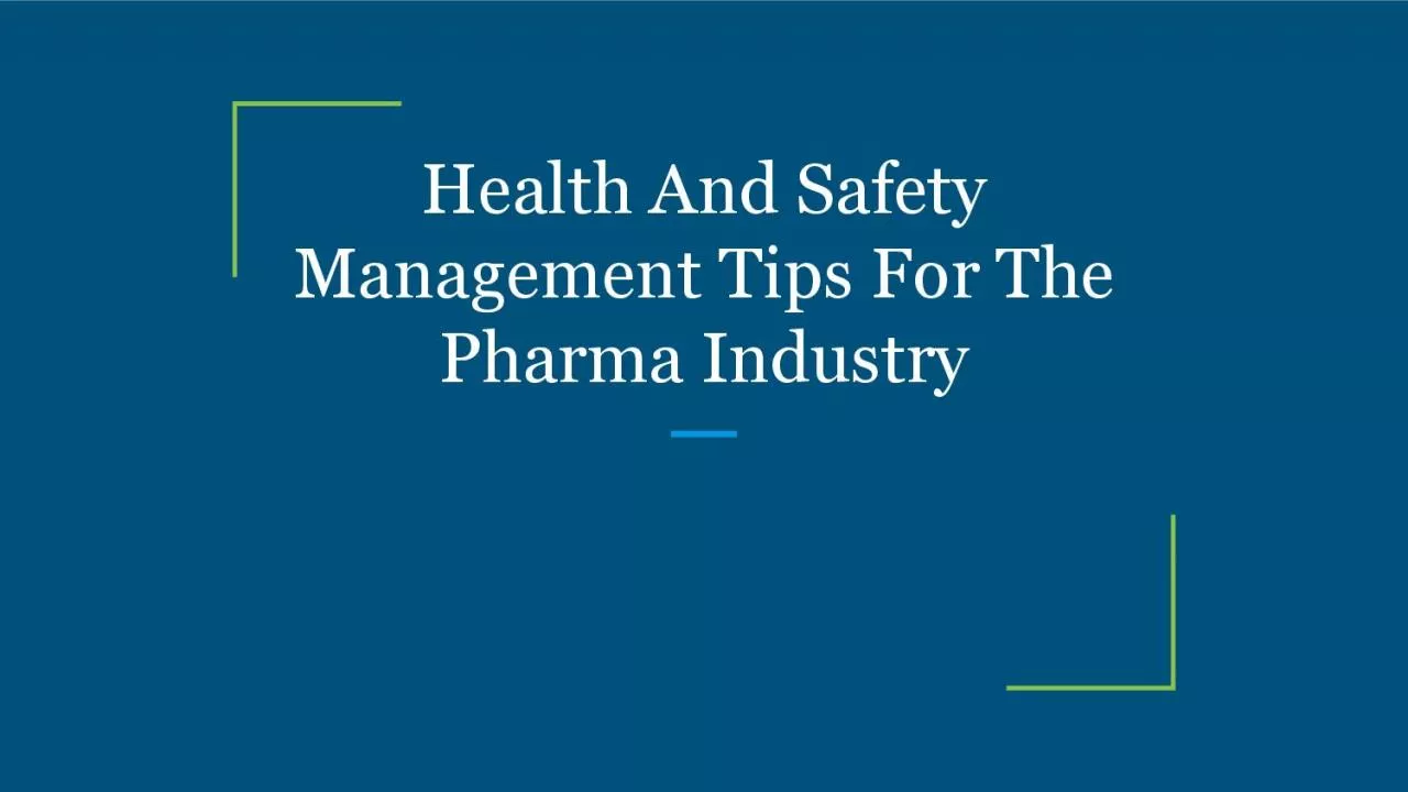 Health And Safety Management Tips For The Pharma Industry