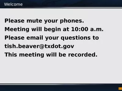 Welcome Please mute your phones.