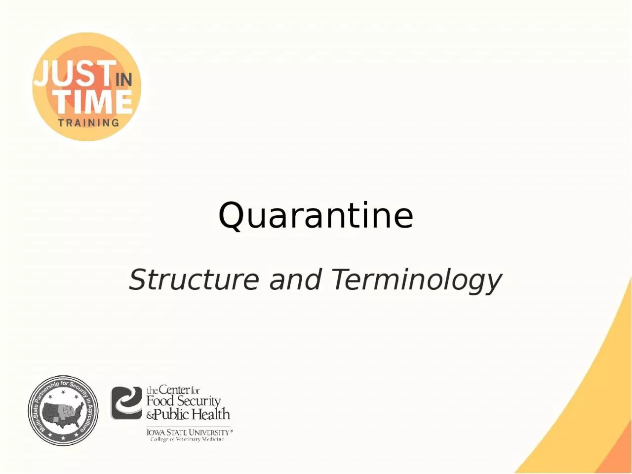 PPT-Quarantine Structure and Terminology