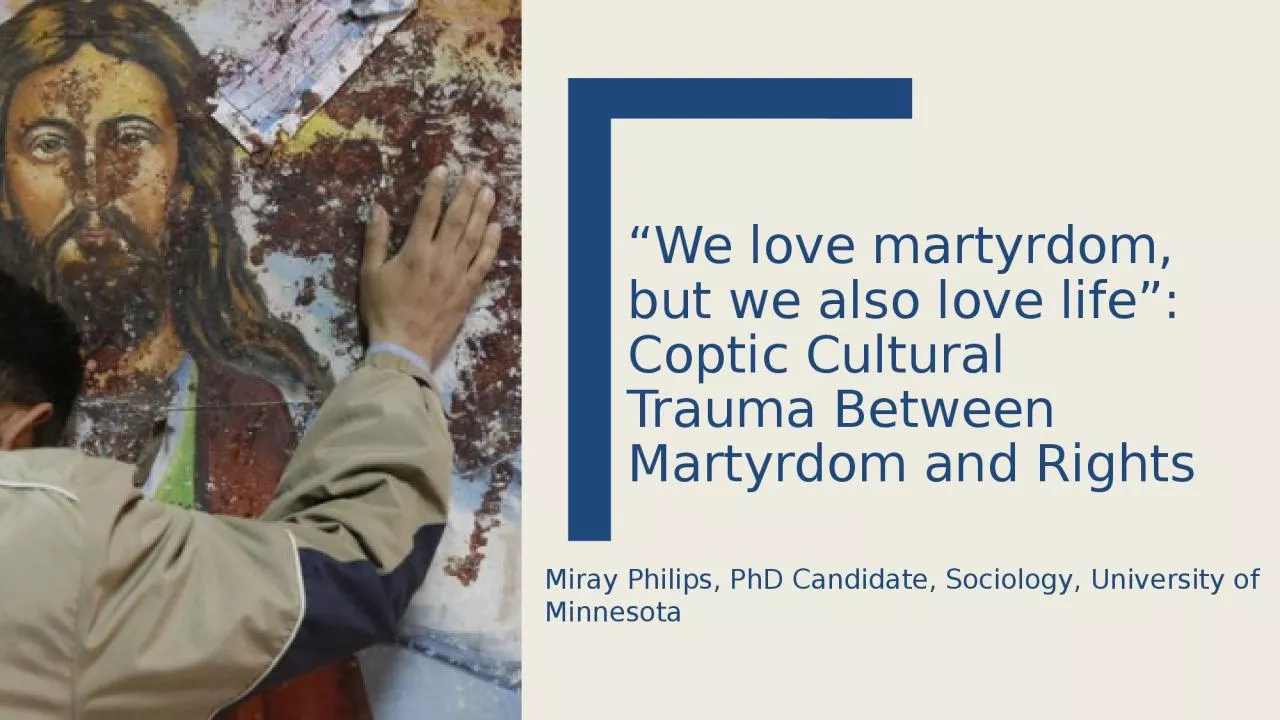 PPT-“We love martyrdom, but we also love life”: