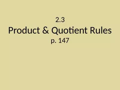2.3 Product & Quotient Rules