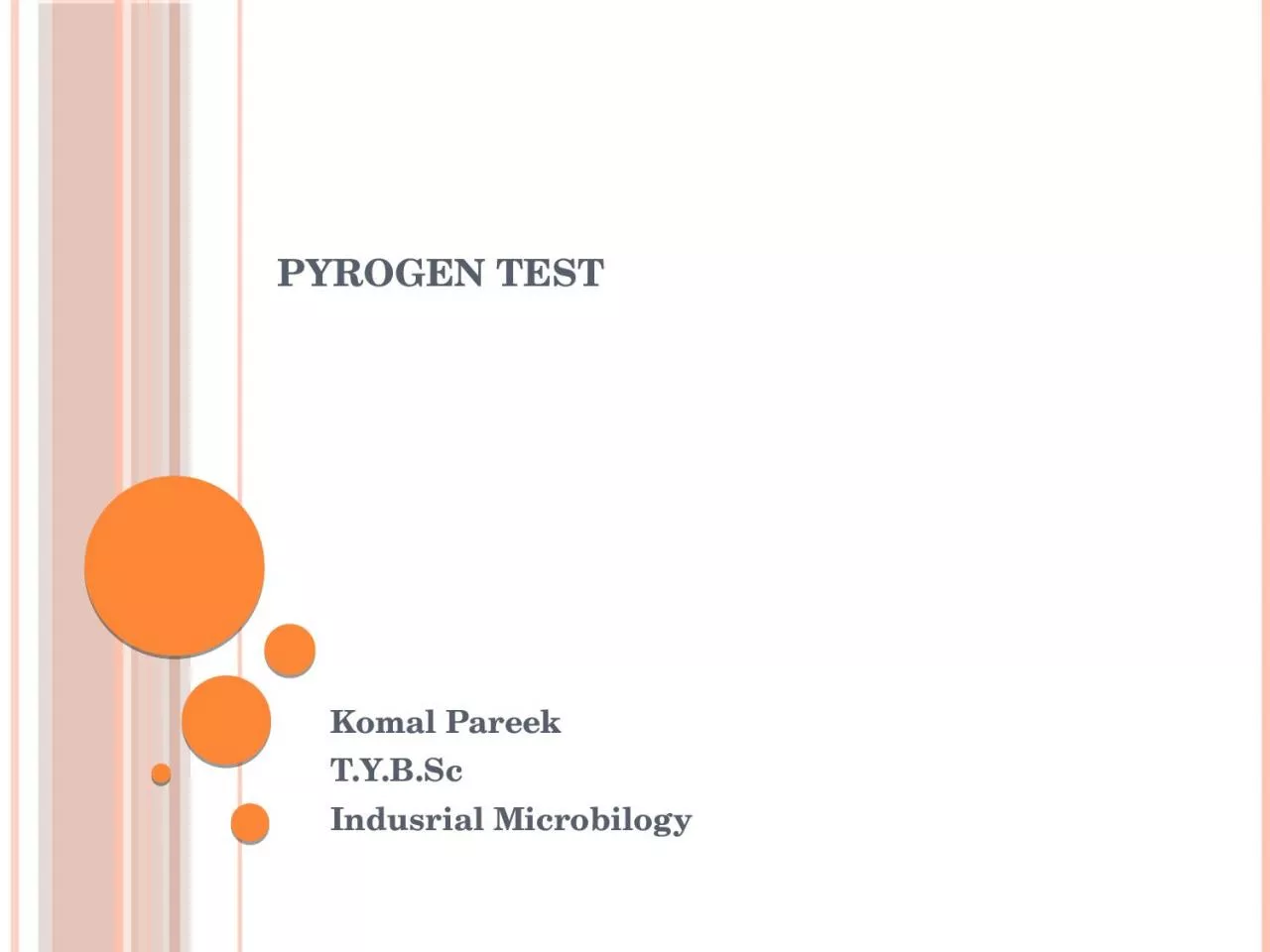 PPT-Komal Pareek T.Y.B.Sc Indusrial