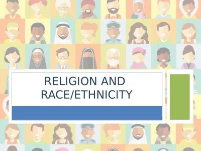 Religion and  Race/Ethnicity