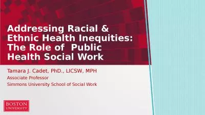 Addressing Racial & Ethnic Health Inequities: The Role of  Public Health Social Work