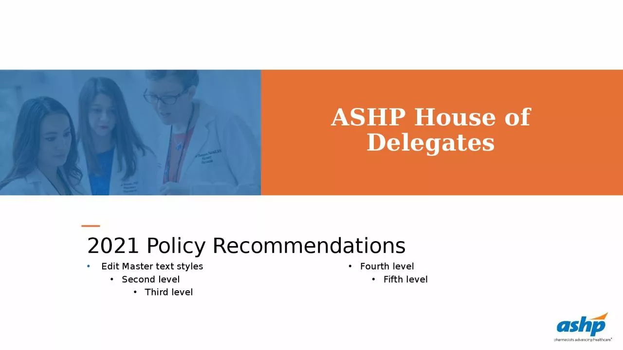 ASHP House of Delegates 2021 Policy Recommendations