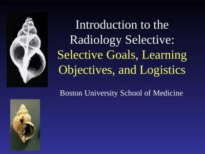 Introduction to the Radiology Selective: