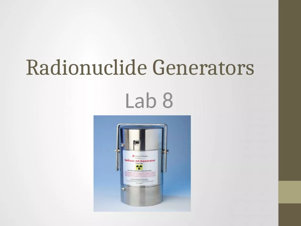 PPT-Radionuclide Generators Lab 8