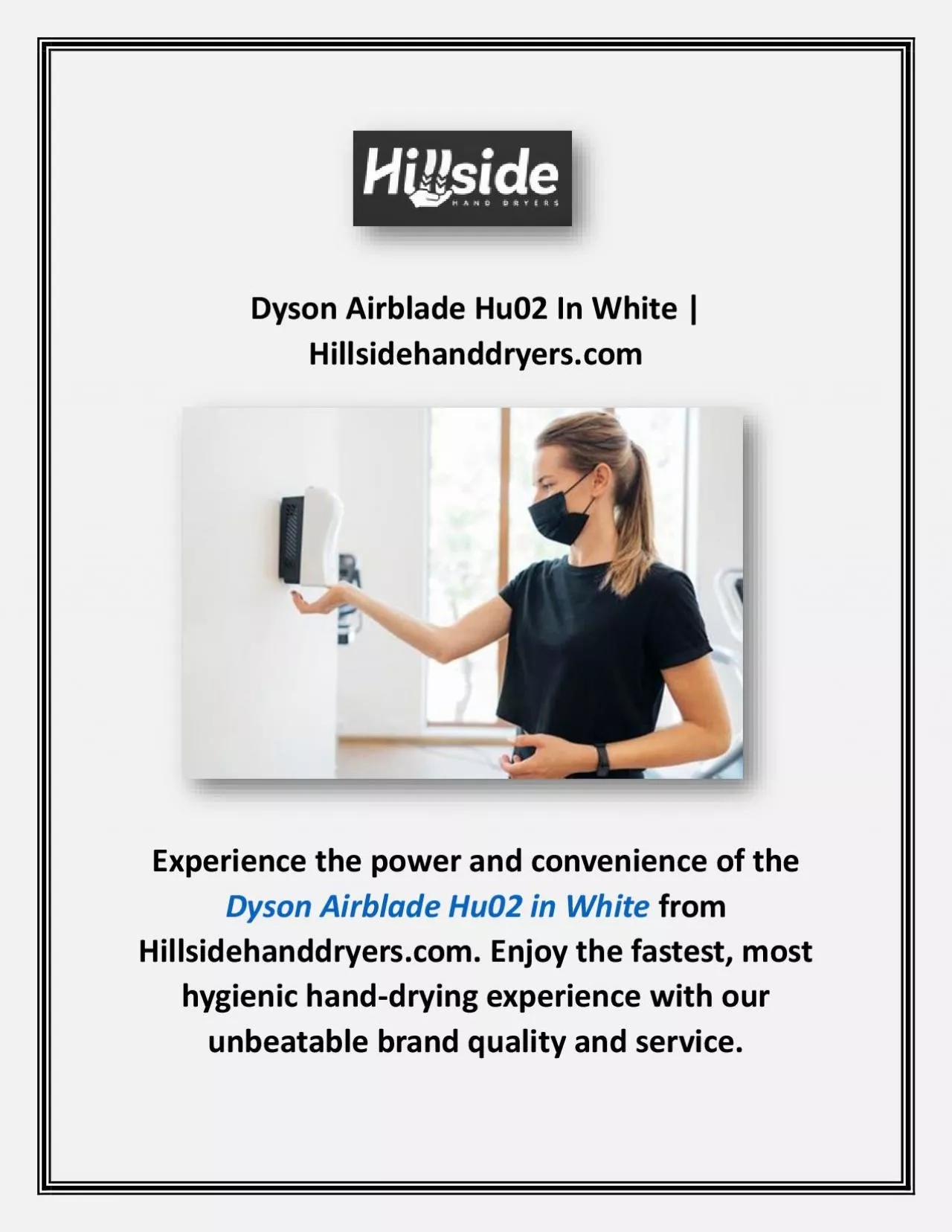 PDF-Dyson Airblade Hu02 In White | Hillsidehanddryers.com