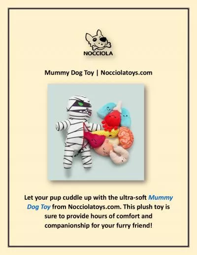 Mummy Dog Toy | Nocciolatoys.com