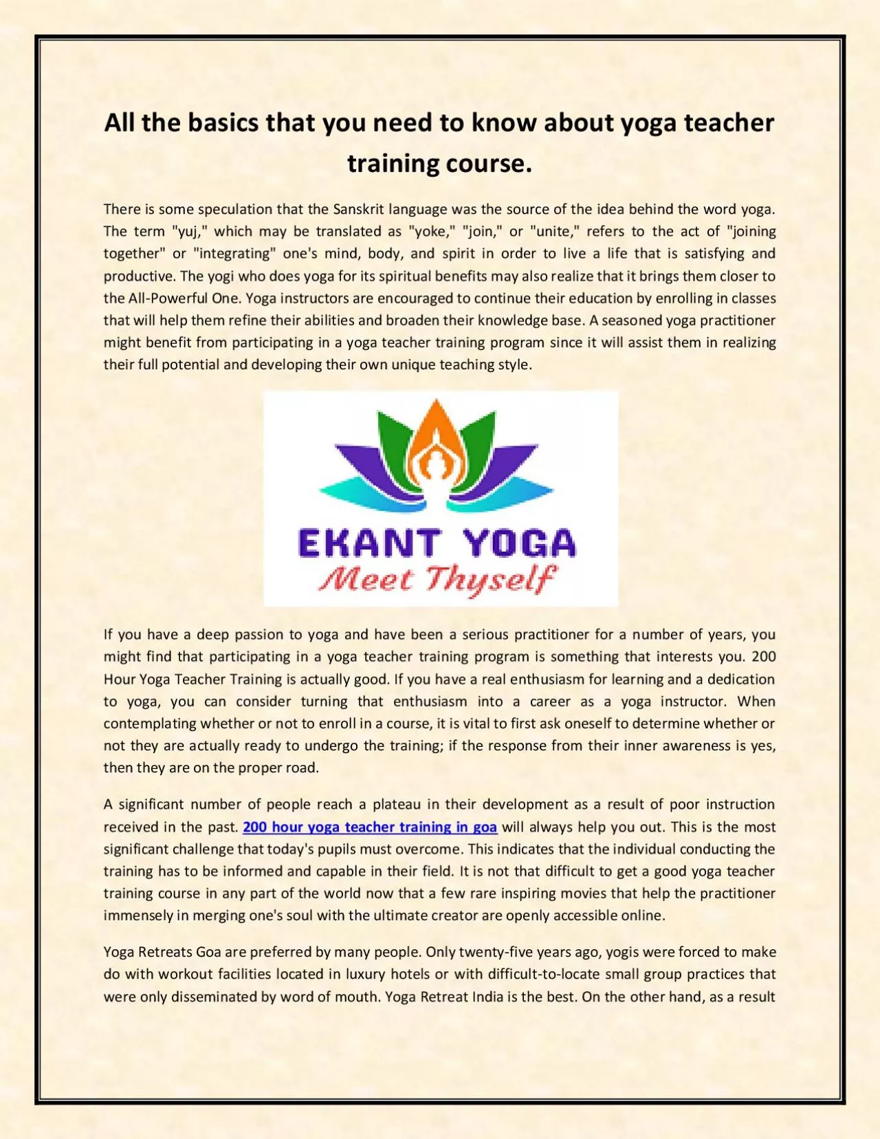 All the basics that you need to know about yoga teacher training course.