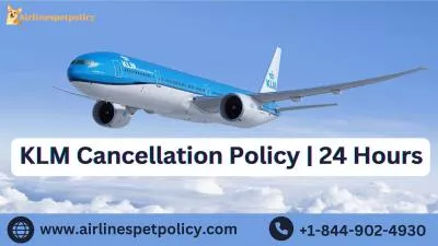 What is klm cancellation policy ?