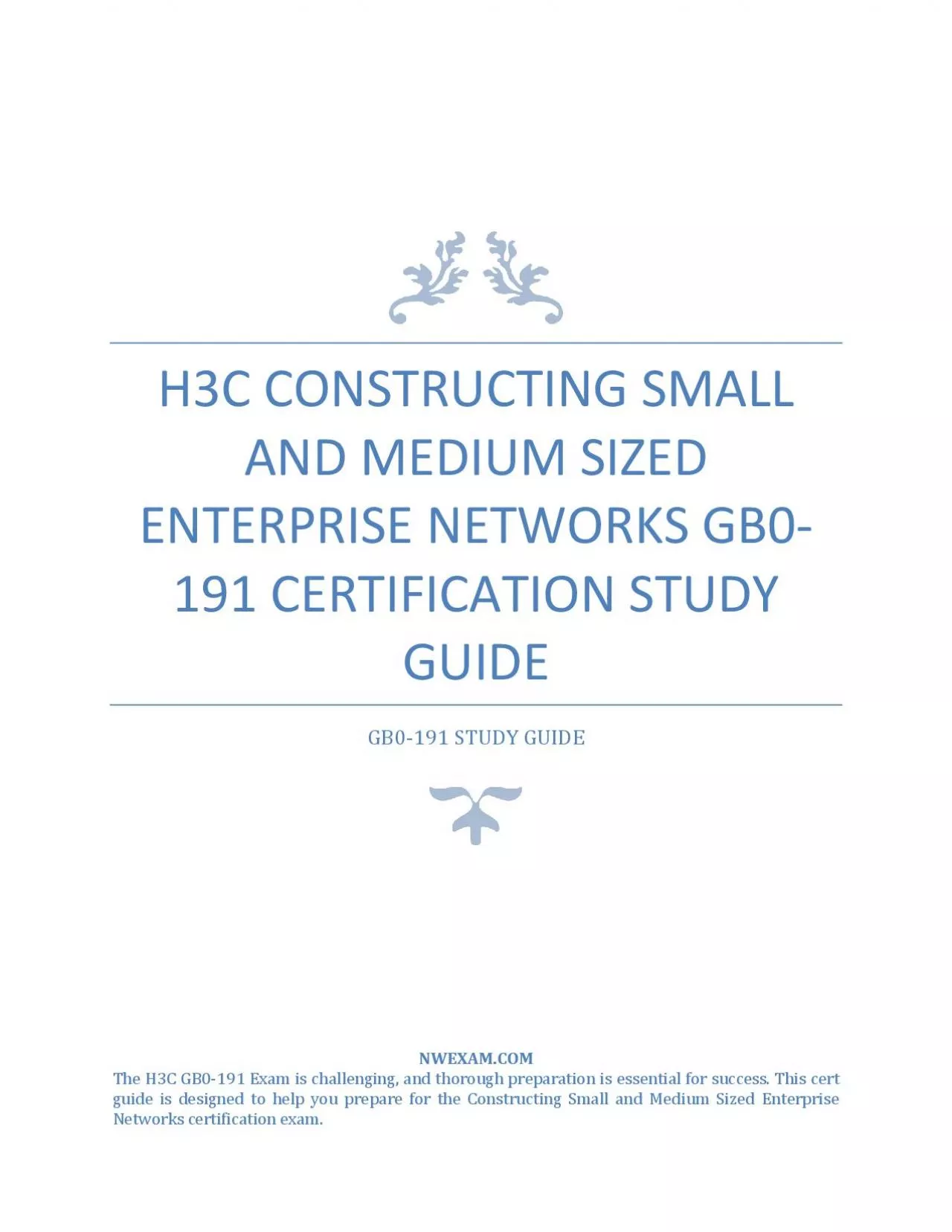 PDF-H3C CONSTRUCTING SMALL AND MEDIUM SIZED ENTERPRISE NETWORKS GB0-191 CERTIFICATION STUDY