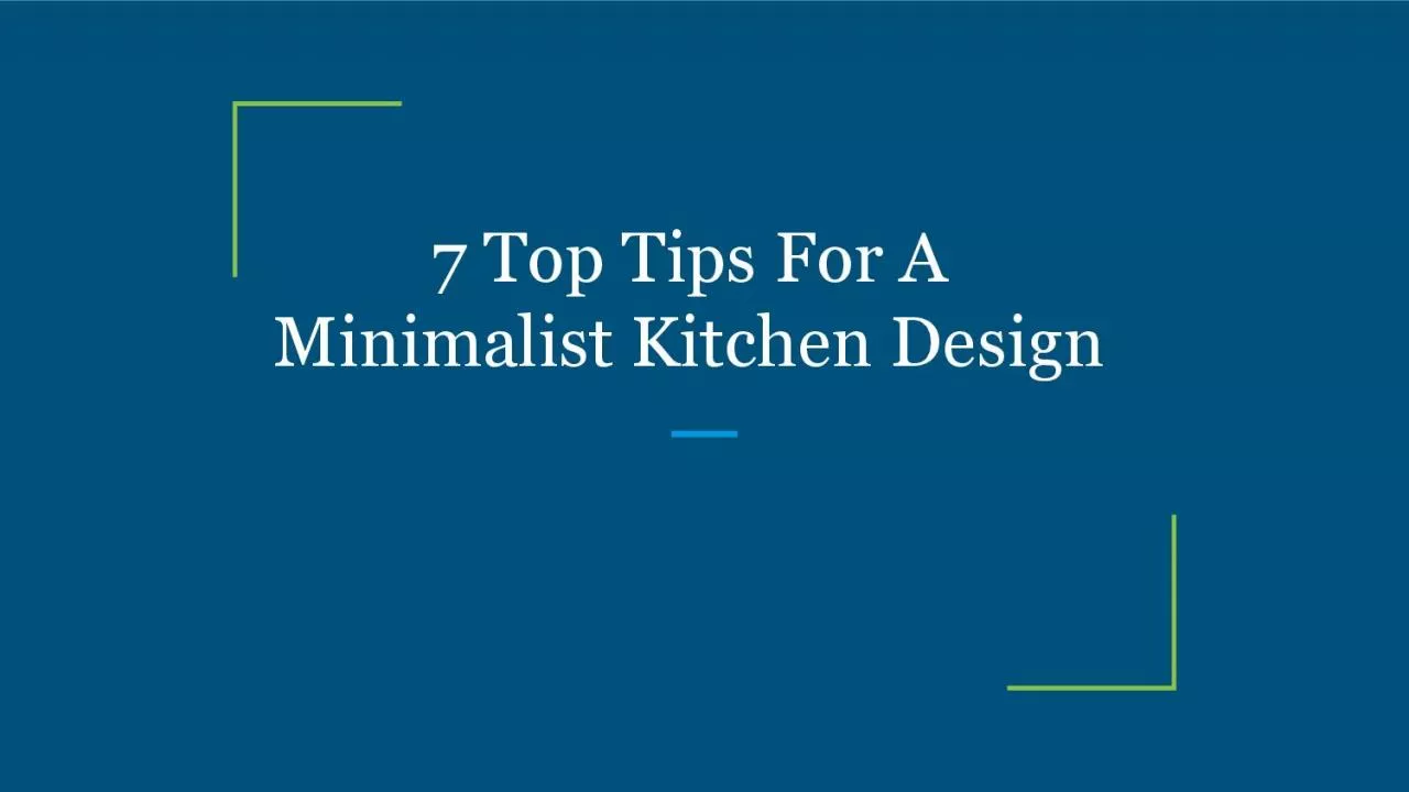 PDF-7 Top Tips For A Minimalist Kitchen Design