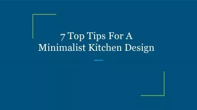 7 Top Tips For A Minimalist Kitchen Design