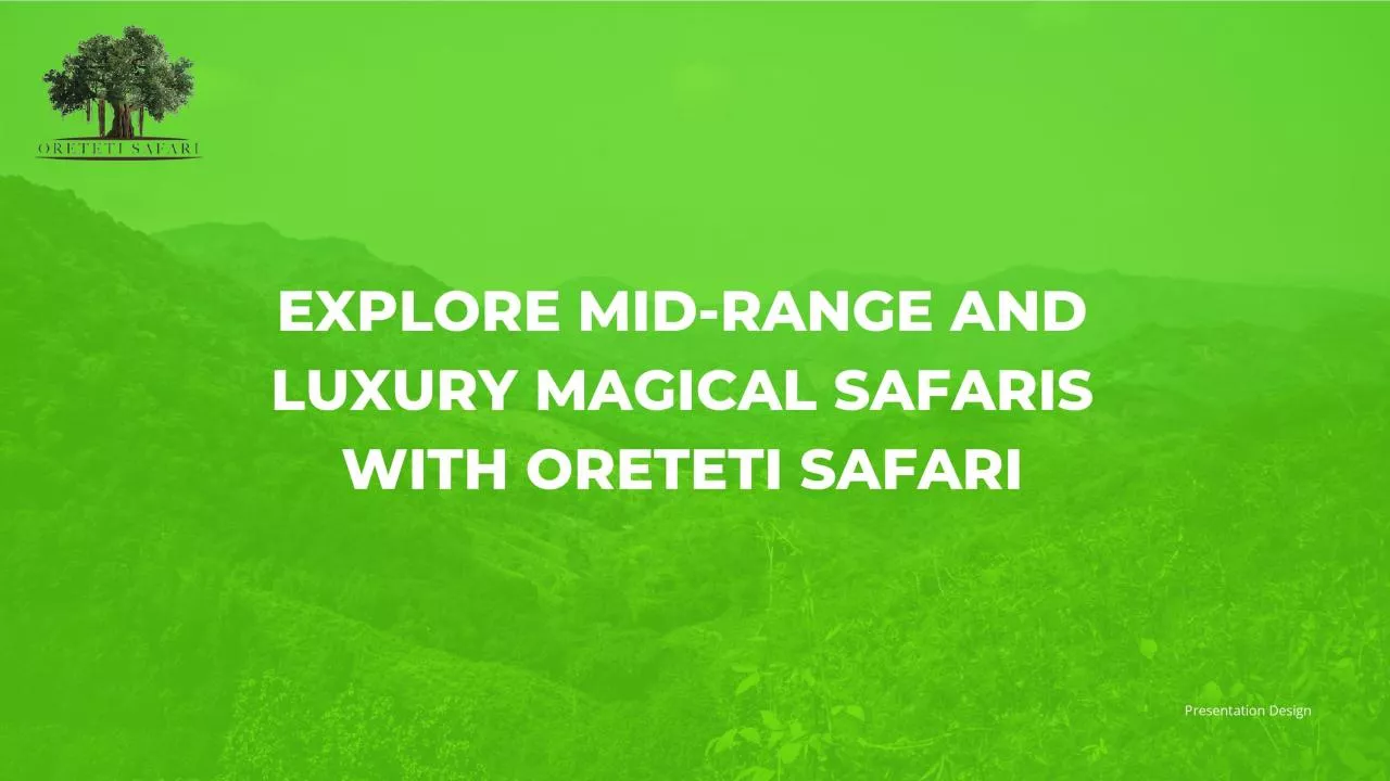 PDF-Explore mid-range and Luxury magical Safaris with Oreteti Safari