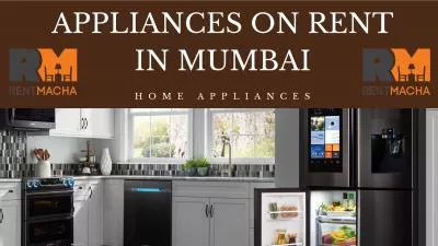 APPLIANCES ON RENT IN MUMBAI - RentMacha