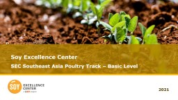 Soy Excellence Center SEC Southeast Asia Poultry Track – Basic Level