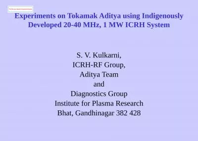 Experiments on Tokamak Aditya using Indigenously Developed 20-40 MHz, 1 MW ICRH System