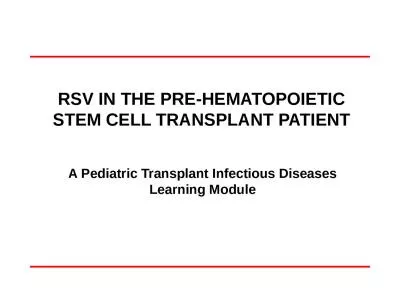 RSV in the Pre-Hematopoietic STEM Cell Transplant Patient