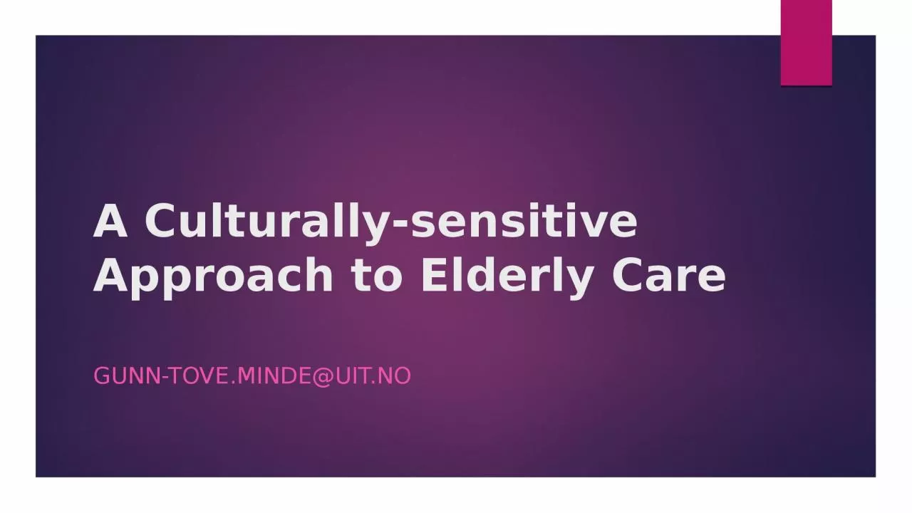 A Culturally-sensitive Approach to Elderly
