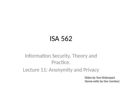 ISA 562 Information Security, Theory and Practice.