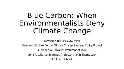Blue Carbon: When Environmentalists Deny Climate Change