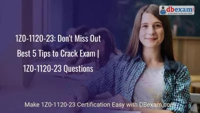 1Z0-1120-23: Don\'t Miss Out Best 5 Tips to Crack Exam | 1Z0-1120-23 Questions