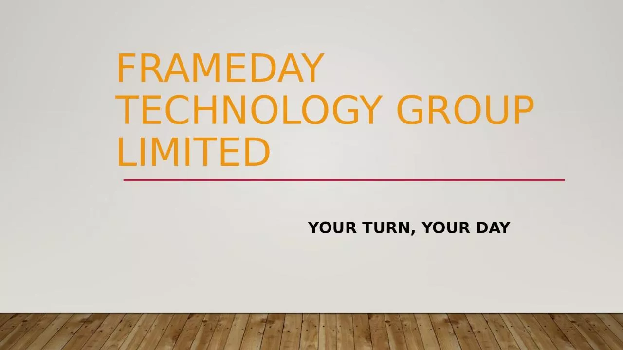 FD 2.5 Technology | FrameDay Technology Group Limited