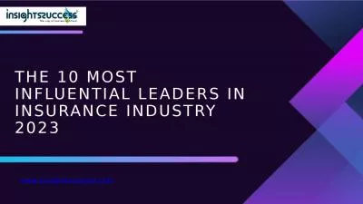 The 10 Most Influential Leaders In Insurance Industry 2023