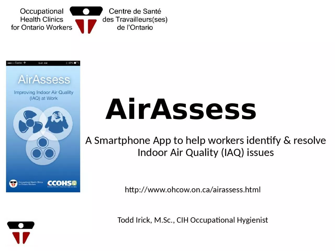 AirAssess A Smartphone App to help workers identify & resolve Indoor Air Quality (IAQ)