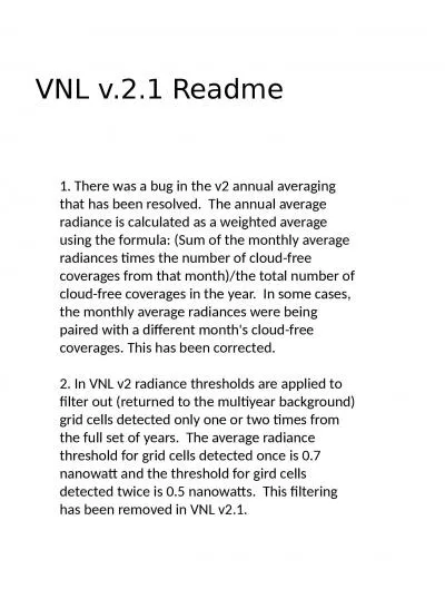 VNL v.2.1 Readme 1. There was a bug in the v2 annual averaging that has been resolved.  The annual