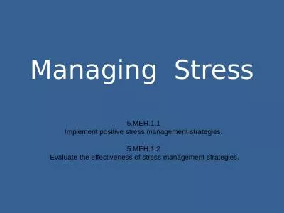 Managing  Stress 5.MEH.1.1