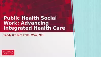 Public Health Social Work: Advancing Integrated Health Care