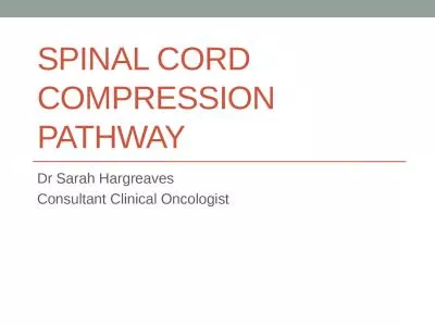 Spinal Cord Compression Pathway
