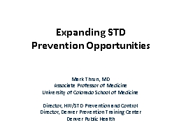 Expanding STD  Prevention Opportunities