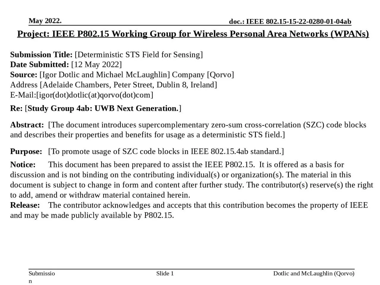 PPT-May 2022. Slide 1 Project: IEEE P802.15 Working Group for Wireless Personal Area Networks