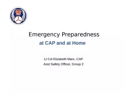 Emergency Preparedness  at CAP and at Home