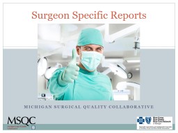 Michigan Surgical Quality Collaborative