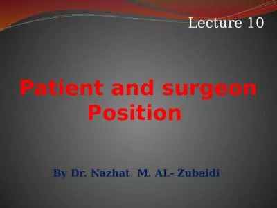 Patient and surgeon Position